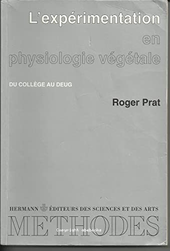 L'expérimentation en physiologie végétale