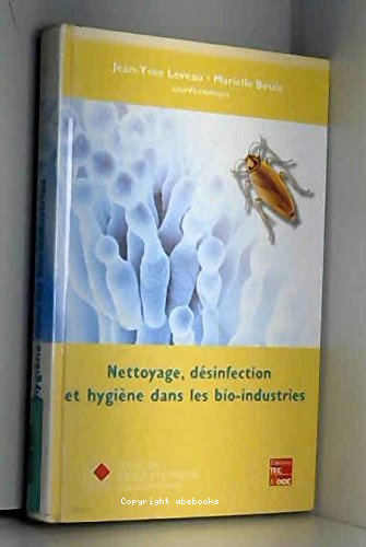 Nettoyage, désinfection et hygyène dans les bio-industries