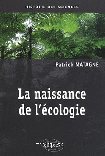 La naissance de l'écologie