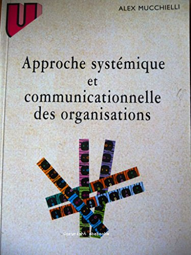 Approche systématique et communicationnelle des organisations