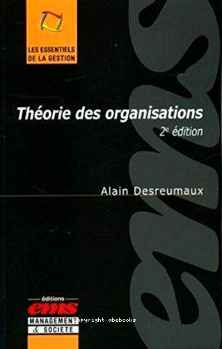 Théorie des organisations 2e éd.
