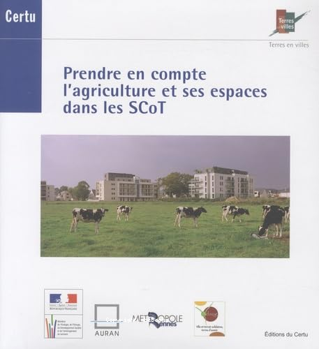 Prendre en compte l'agriculture et ses espaces dans les SCoT
