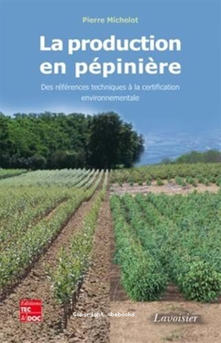 La production en pépinière : des références techniques