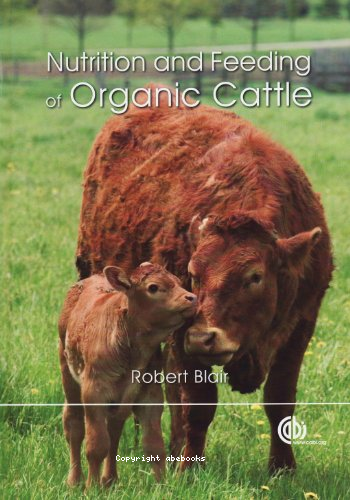 Nutrition and feeding of organic cattle