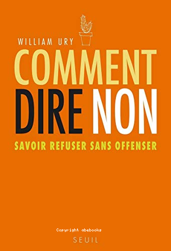 Comment dire nin : savoir reffuser sans offenser