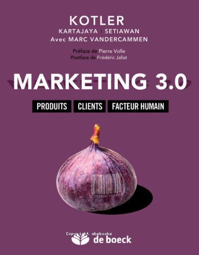 Marketing 3.0 produits clients facteur humain