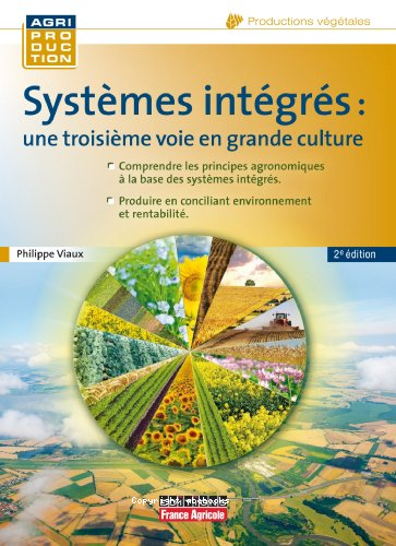 Systèmes intégrés : une troisième voie en grande culture