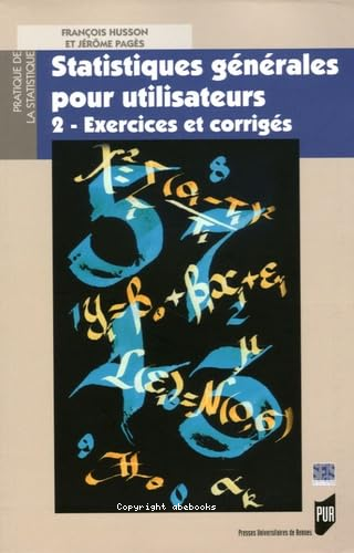 Statistiques générales pour utilisateurs 2. exercices et corrigés