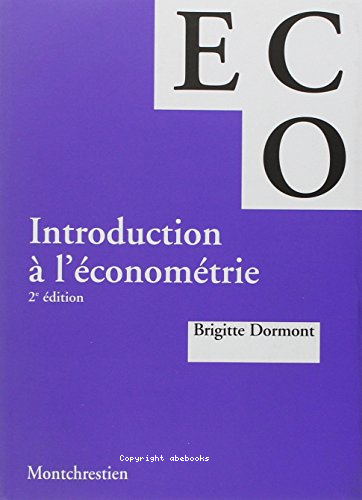 Introduction à l'économétrie 2e éd.