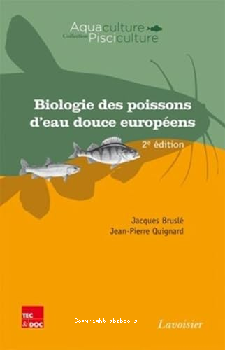 Biologie des poissons d'eau douce européens 2e éd.