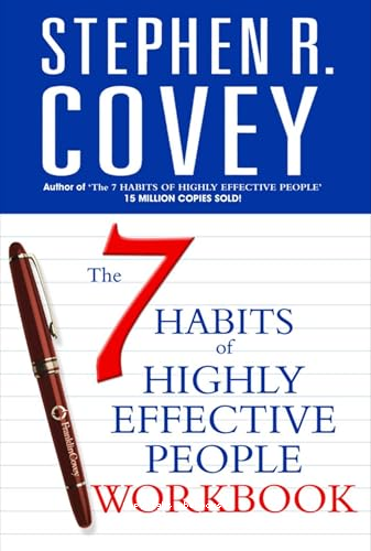 The 7 habits of hight effective people : personal workbook
