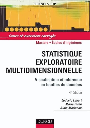 Statistique exploratoire multidimentionnelle : visualisation et intéférence en fouilles de données