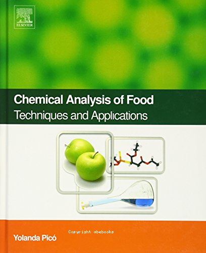 Chemical analysis of food : techniques and applications