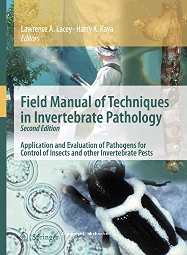 Field manual of techniques in invertbrate pathology second ed.