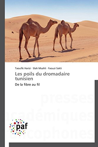Les poils du dromadaire tunisien : de la fibre au fil