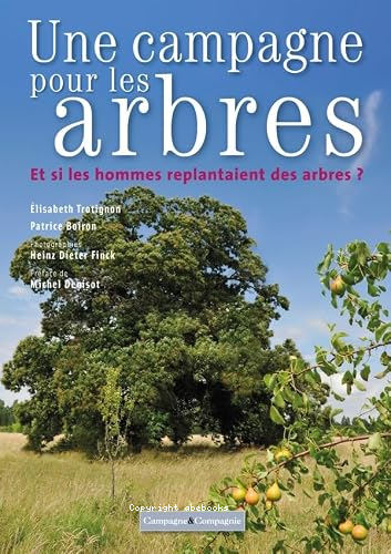 UNE CAMPAGNE POUR LES ARBRES