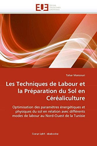 les techniques de labour et la préparation du sol en céréaliculture