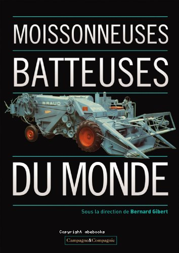 moissonneuses batteuses du monde