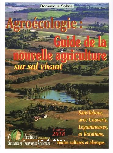 Agroécologie : guide de la nouvelle agriculture 2e ed