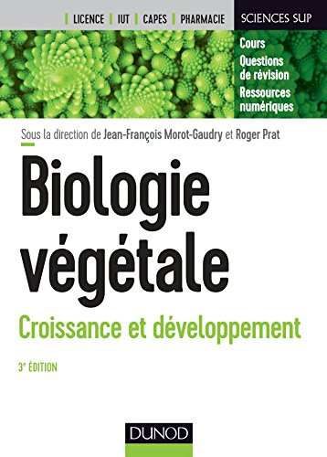 Biologie végétale : croissance et développement 3e édition