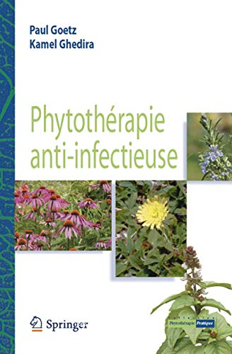 Phytothérapie anti - infectueuse