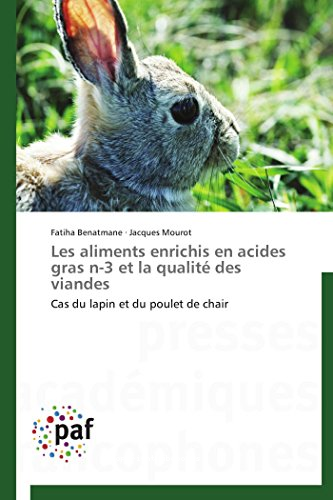 Les aliments enrichis en acides gras n- 3 et la qualité des viandes : cas du lapin et du poulet de chair