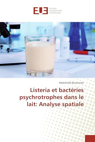 Listeria et bactéries psychrotrophes dans le lait : analyse apatiale
