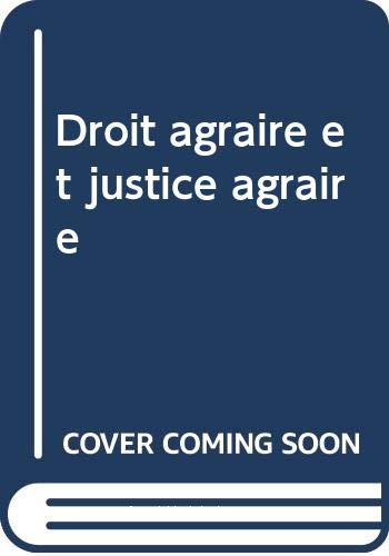 Droit agraire et justice agraire