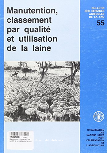 Manutention, classement par qualité et utilisation de la laine