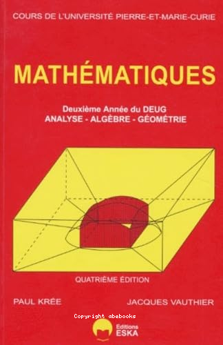 Mathématiques: 2è année du DEUG Analyse, algèbre, géométrie