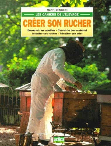Créer son rucher