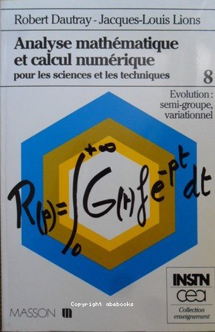 Analyse mathématique et calcul numérique pour les sciences et les techniques 7 Evolution Fourier Laplace