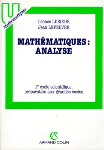Mathématiques tome 2: analyse : 1er cycle, 1ère année et mathématiques supérieures