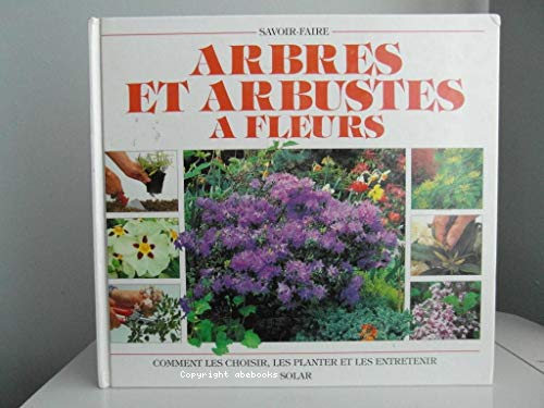 Arbres et arbustes à fleurs