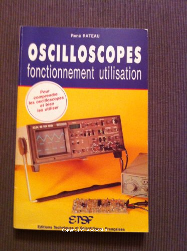 Oscilloscopes : fonctionnement utilisation