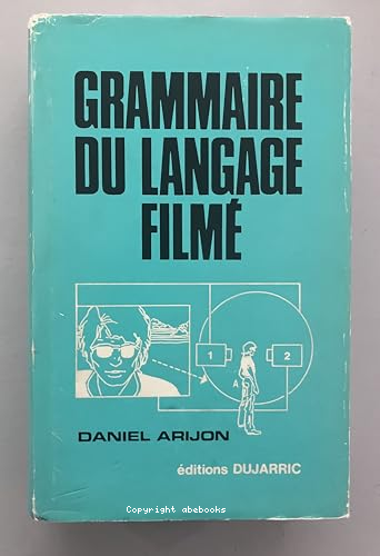 Grammaire du langage filmé