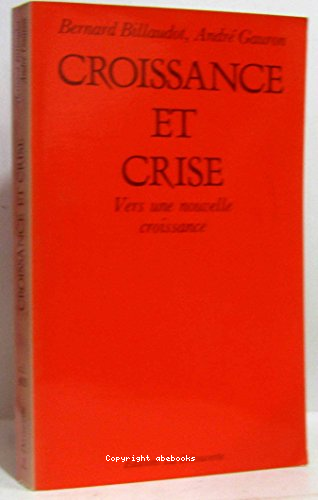 Croissance et crise : vers une nouvelle croissance