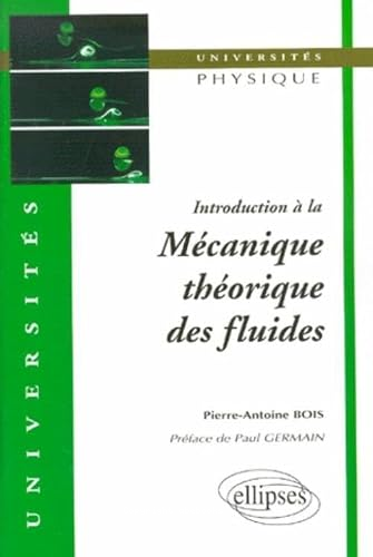 Introduction à la mécanique théorique des fluides