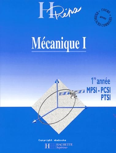 Mécanique : 1ère année MPSI-PCSI-PTSI