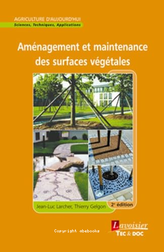 Aménagement et maintenance des surfaces végétales (2è éd.)