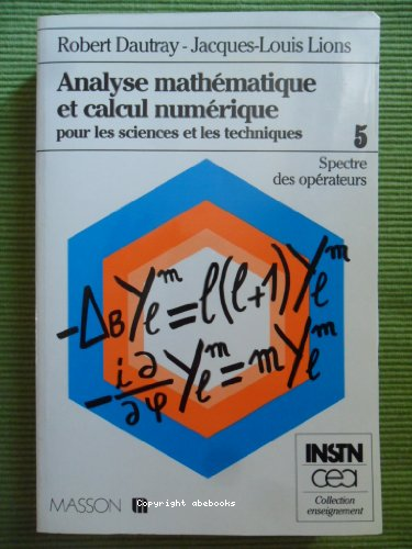 Analyse mathématique et calcul numérique pour les sciences et les techniques: 5- Spectre des opérateurs