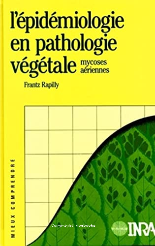 L'épidémiologie en pathologie végétale : mycoses aériennes