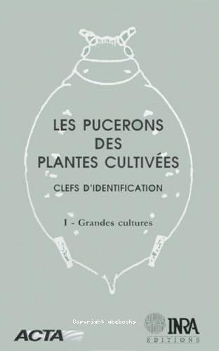 Les pucerons des plantes cultivées : clefs d'identification I- grandes cultures