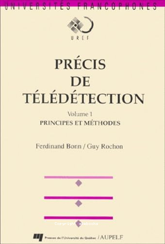 Précis de télédétection volume 1 : principes et méthodes