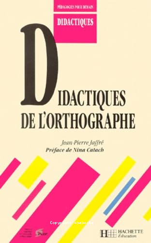 Didactiques de l'orthographie