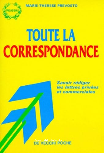 Toute la correspondance