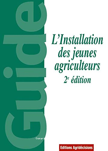L'installation des jeunes agriculteurs