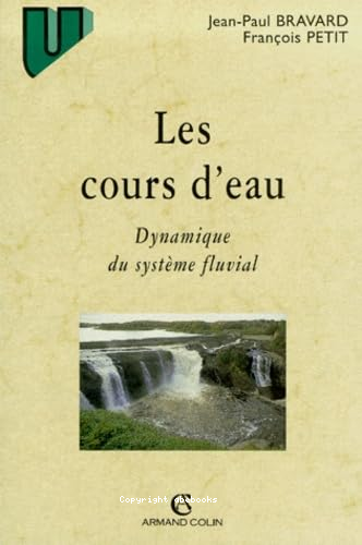 Les cours d'eau : dynamique du système fluvial