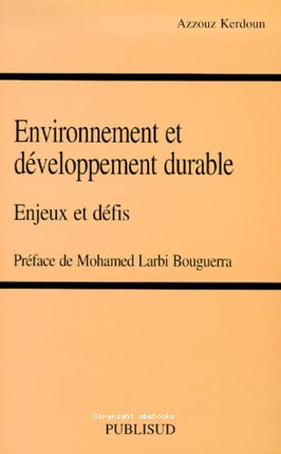 Environnement et développement durable : enjeux et défis