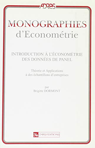 Monographies d'économétrie : introduction à l'économétrie des données de panel